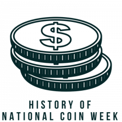 National Coin Week 2018 | American Numismatic Association