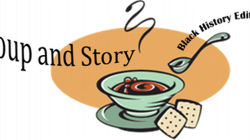 Soup and Story: Black History Edition | Brazos Valley African ...