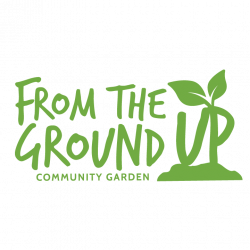 ABOUT — From the Ground Up Community Garden