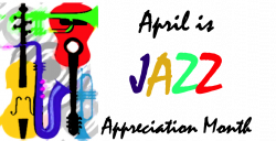 Jazz Appreciation Month Concert