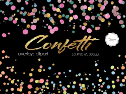Colorful Confetti Clipart - Confetti Overlay - Watercolor ...