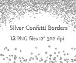 Silver Confetti Borders: 