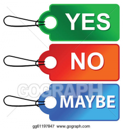 Vector Stock - Yes no and maybe - three signs . Clipart ...