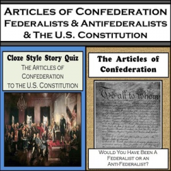 The Articles of Confederation, Federalists & Antifederalists, & the  Constitution
