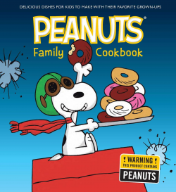 Amazon.com: The Peanuts Family Cookbook: Delicious Dishes ...