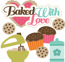 Baked With Love SVG files for cutting machines cupcake svg file ...