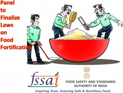 FSSAI sets up panel to finalize laws on food fortification ...