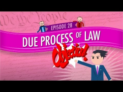 Due Process of Law: Crash Course Government and Politics #28 ...
