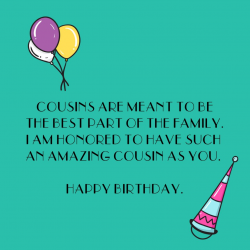 Happy Birthday Cousin Quotes – Top Happy Birthday Wishes