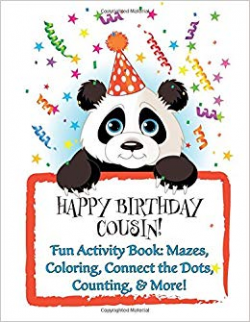 HAPPY BIRTHDAY COUSIN! Fun Activity Book: Mazes, Coloring ...