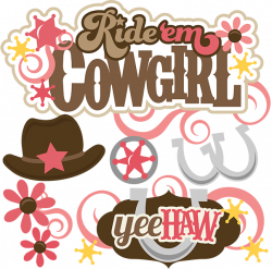 Ride 'em Cowgirl SVG files for scrapbooking cowgirl svg files ...