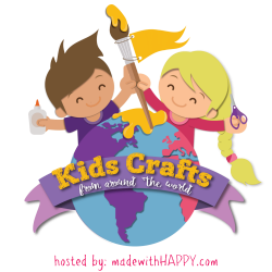 Kids Crafts From Around the World - Made with HAPPY