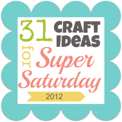 Craftaholics Anonymous® | 31 Super Saturday craft ideas!
