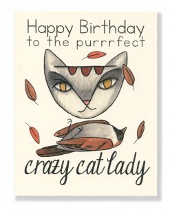 Happy Birthday! Crazy Cat Lady card – Cat People Press