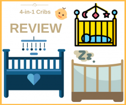 4 in 1 Crib – Your Buying Guide 2018 [Full Review]
