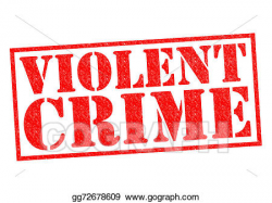 Stock Illustration - Violent crime. Clipart gg72678609 - GoGraph