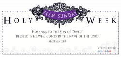 Holy week – Day 1 - Palm Sunday– Bible Study - Christine Christian