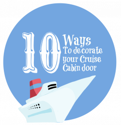 10 Ideas for Decorating your Cruise Cabin Door - Food Fun & ...