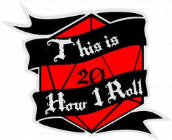 This is How I Roll gaming tshirt. D20 die critical hit | Gaming ...