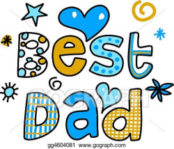 Stock Illustrations - Best dad. Stock Clipart gg4604081 ...