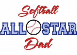 Softball All Star Dad Machine Embroidery Design - Clip Art ...
