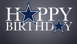 Dallas Cowboys Happy Birthday | Dallas Cowboys | Dallas ...