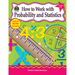 How to Work With Probability and Statistics, Grades 6-8 [Standard E ...