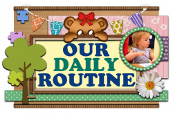 Our Daily Routine – Isabel's Daycare