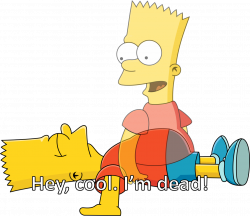 Cool Im Dead | The Simpsons | Know Your Meme