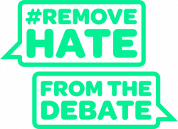 Remove Hate from the Debate
