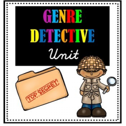 Genre Detective Unit BUNDLE - Teaching Genre - Fiction and ...