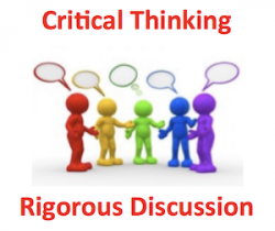 Supporting Critical Thinking: Student Question Generation and Rigorous  Discussion