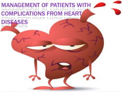 Management of patients with complications from heart diseases