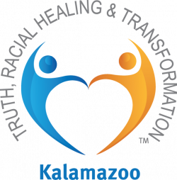 Truth, Racial Healing & Transformation Kalamazoo