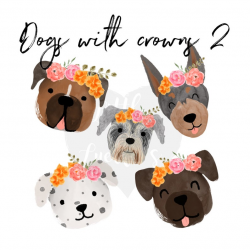 Dogs with crowns, dog clipart, flower crowns, Doberman clipart, boxer  clipart, watercolor flowers, cute dog clipart, digital scrapbook