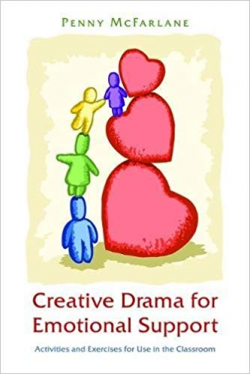 Creative Drama for Emotional Support: Activities and ...