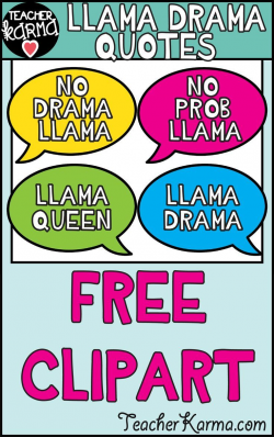 Llama Drama Quotes Freebie | Fun Educational Finds | Drama ...