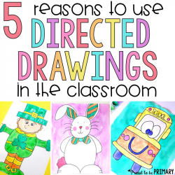 Classroom Drawing: 5 Important Reasons to Try Directed ...