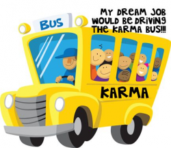 Karma Bus Driver!! | Funny | School bus clipart, Magic ...