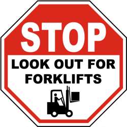 Stop Look Out For Forklifts Sign E5606 - by SafetySign.com