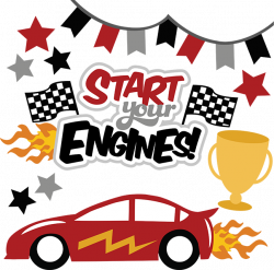 Start Your Engines SVG file for scrapbooking car svg files car svg ...