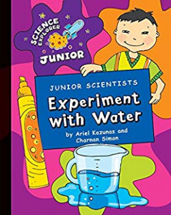 Junior Scientists: Experiment with Water (Explorer Junior ...