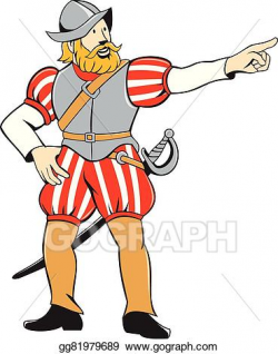 Vector Illustration - Spanish conquistador pointing isolated ...