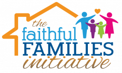 Faithful Families Initiative - Valley View Baptist Church