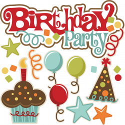 Birthday Party SVG files birthday svg files birthday svg cuts cute ...