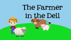 The Farmer in the Dell, Music Video for Children - FreeSchool Early Birds
