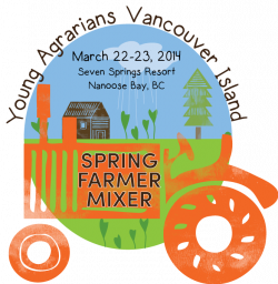 Vancouver & Gulf Islands Spring Farmer Mixer - Young Agrarians