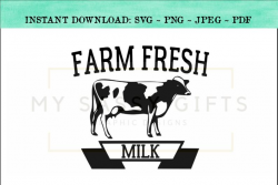 Farm Fresh Milk SVG, Dairy Cow SVG, Heifer svg, Farmhouse Prints, Farm  Printable, Farmers Market SVG, Sublimation Design, Farmhouse Graphic