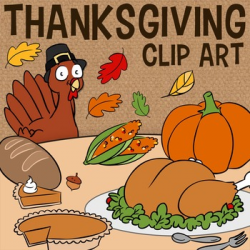 Thanksgiving Clip Art, Fall Turkey Feast -- Pumpkin Pie, Bread, Indian  Corn, Etc