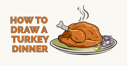 How to Draw a Turkey Dinner - Really Easy Drawing Tutorial